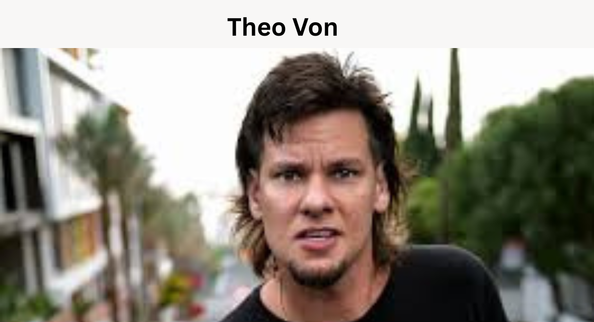 Theo Von Net Worth